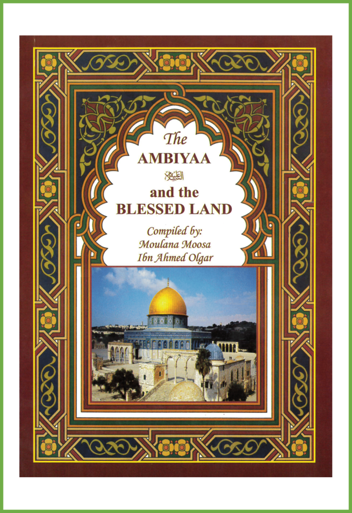 The Ambiyaa and the Blessed Lands