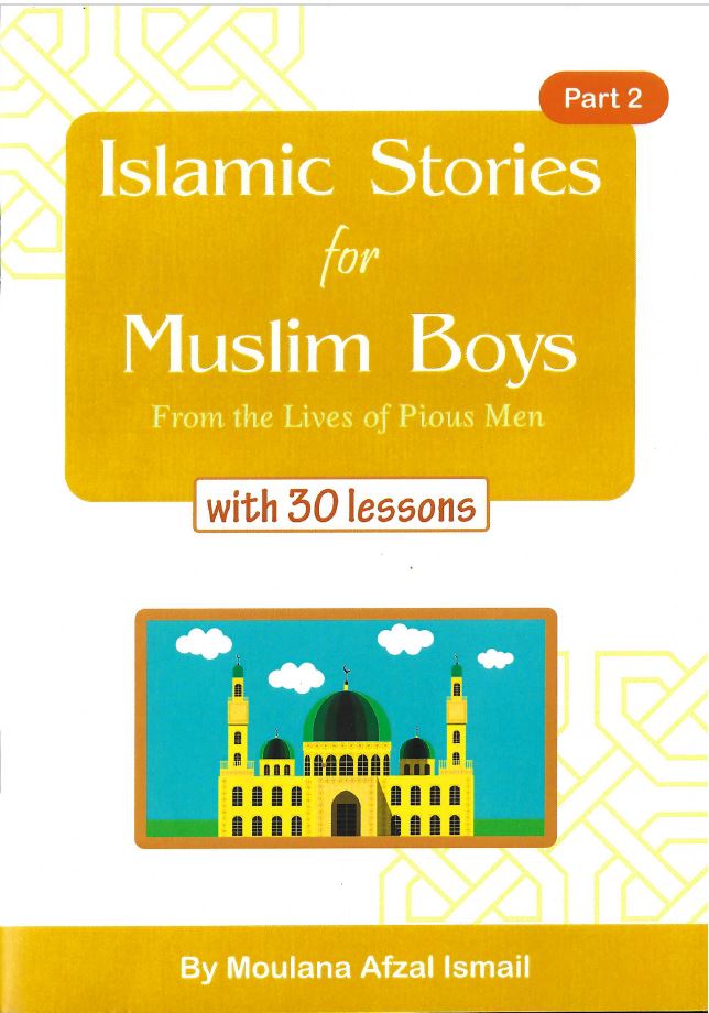 Islamic Stories for Muslim Boys - 2 volumes