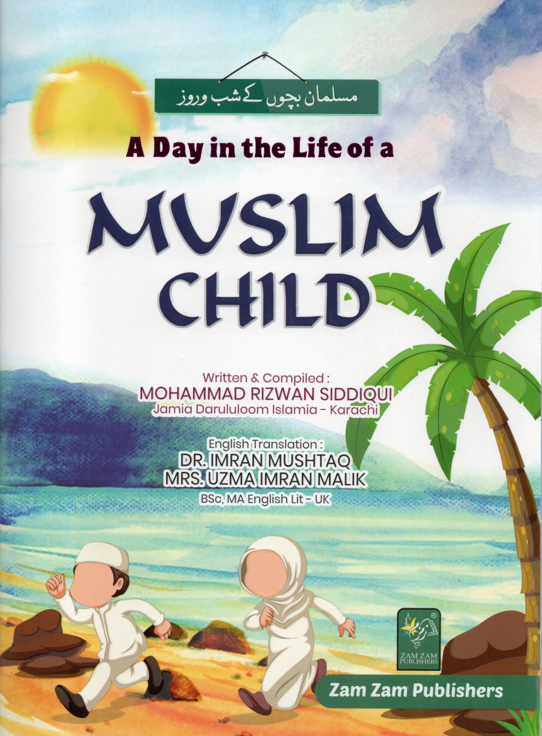 A Day In The Life Of A Muslim Child