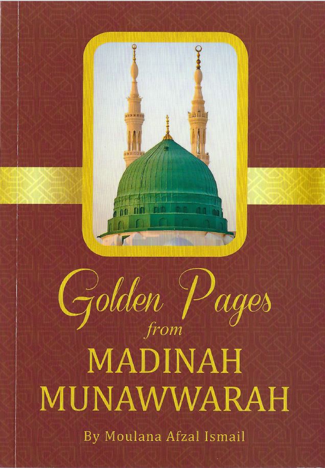 Golden Pages from Madinah Munawwarah