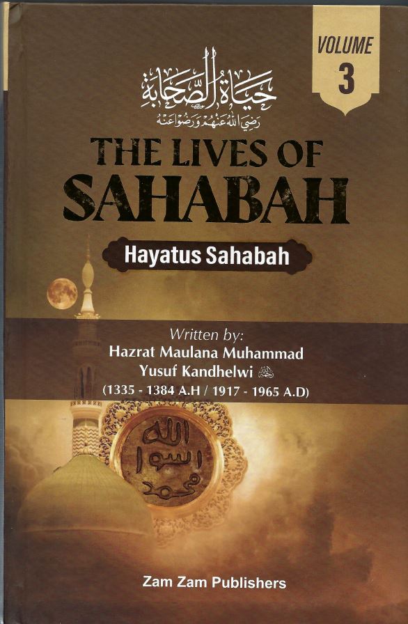  Hayatus Sahabah (The Lives of Sahabah) 3 VOLUMES