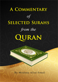A Commentary of Selected Surahs from the Quran