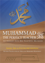 Muhammad Sallallahu Alaihi Wasallam, The Perfect Teacher