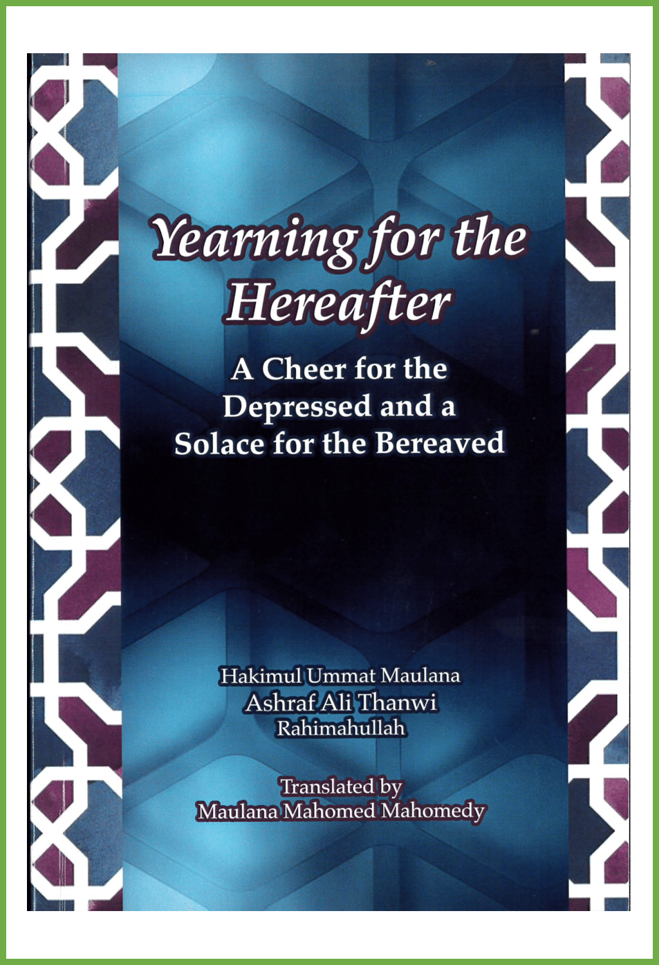 Yearning for the Hereafter